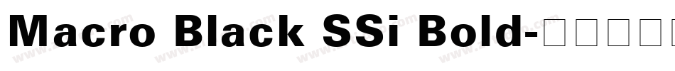 Macro Black SSi Bold字体转换